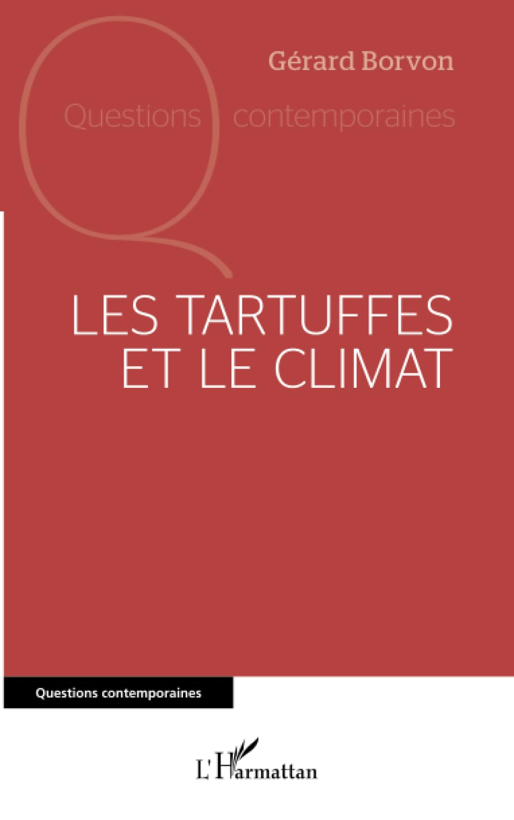 Les Tartuffes et le climat
