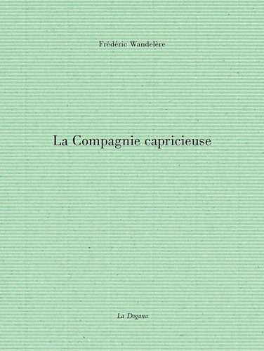 La compagnie capricieuse