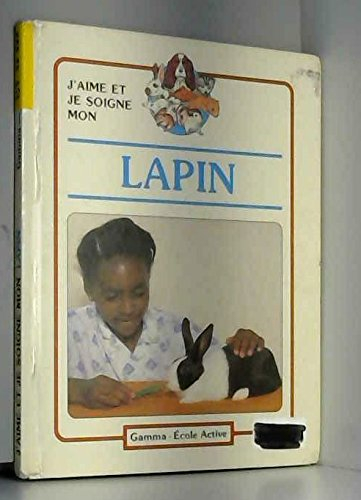 j'aime et je soigne mon lapin