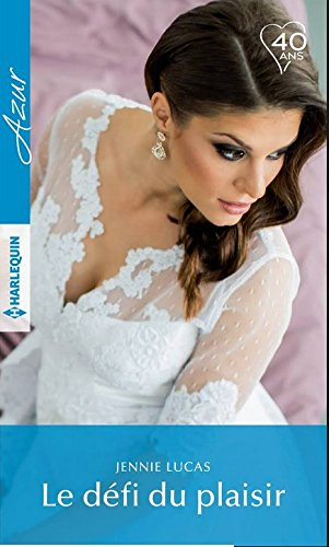 Le défi du plaisir