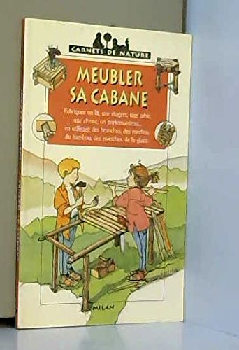 Meubler sa cabane