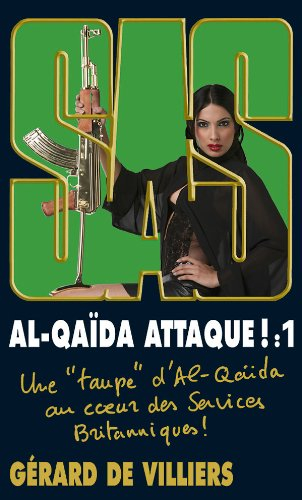 Al- Qaida attaque !. Vol. 1