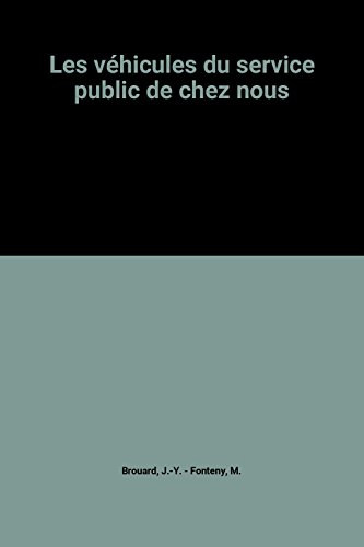 Les véhicules du service public de chez nous