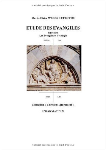 Etude des Evangiles. Les Evangiles et l'écologie