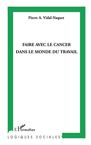 Faire avec le cancer dans le monde du travail