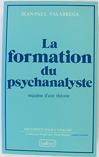 La Formation du psychanalyste