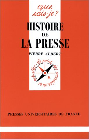 histoire de la presse. 8ème édition corrigée