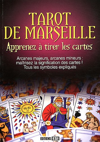 Tarot de Marseille : apprenez à tirer les cartes