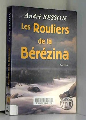 les rouliers de la bérézina
