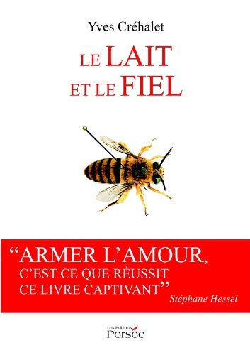 Le lait et le fiel