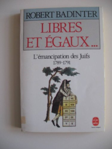 Libres et égaux... : l'émancipation des juifs (1789-1791)