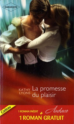 La promesse du plaisir. Séances coquines