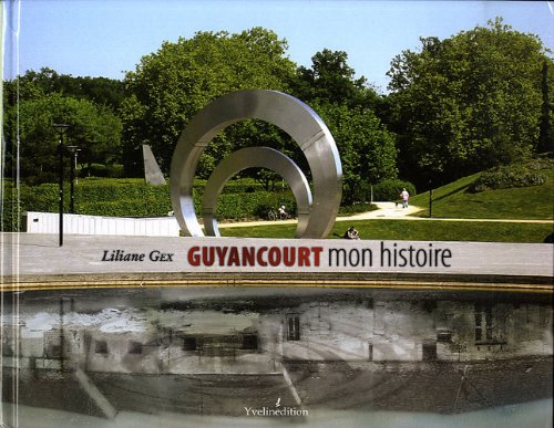 Guyancourt, mon histoire