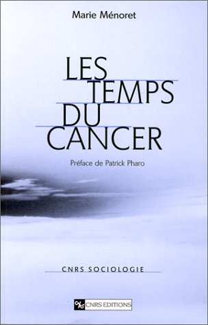 Les temps du cancer