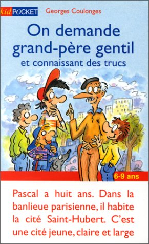 On demande grand-père gentil et connaissant des trucs