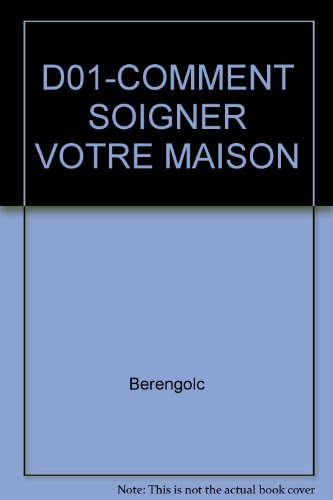 comment soigner votre maison ?