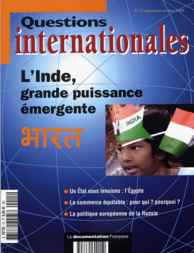 Questions internationales, n° 15. L'Inde, grande puissance émergente