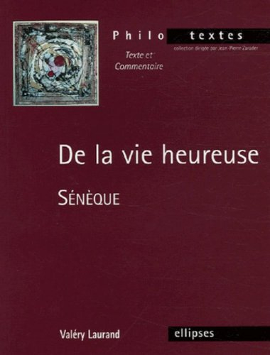 De la vie heureuse, Sénèque