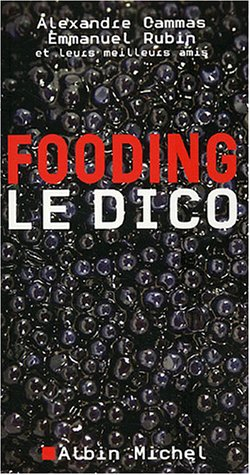 Fooding, le dico