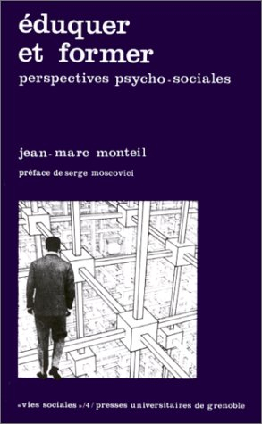 Eduquer et former : perspectives psycho-sociales