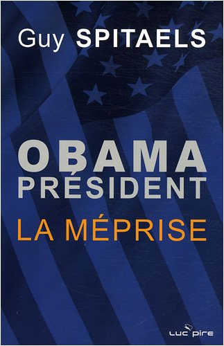 Obama président : la méprise