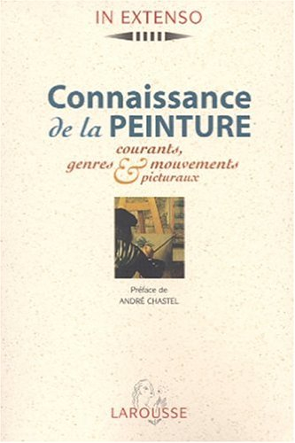 Connaissance de la peinture : courants, genres et mouvements picturaux