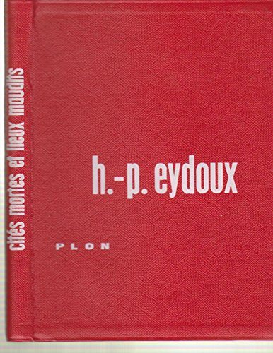 cités mortes et lieux maudits