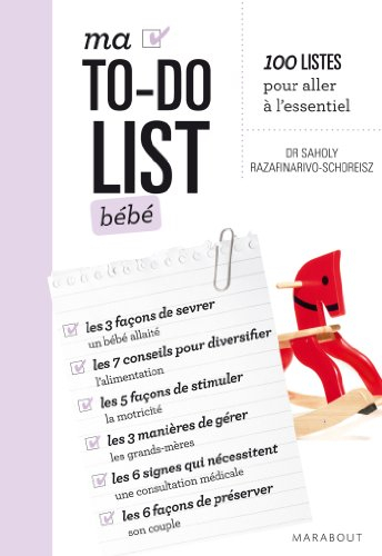 Ma to-do list bébé : 100 listes pour aller à l'essentiel