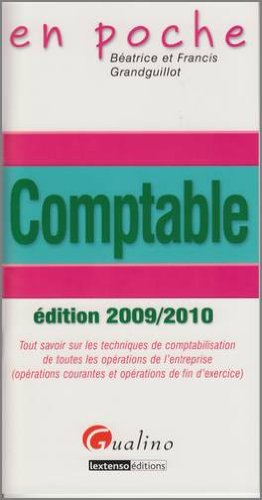 Comptable : tout savoir sur les techniques de comptabilisation de toutes les opérations de l'entrepr