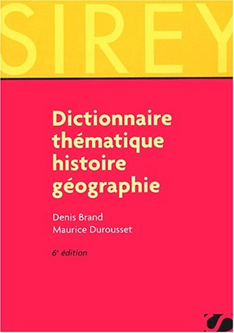 Dictionnaire thématique histoire géographie