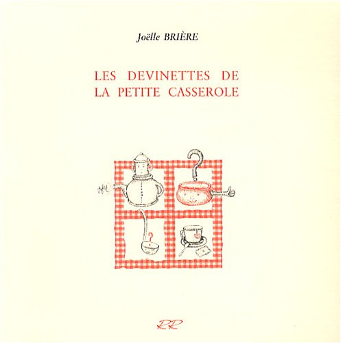 Les devinettes de la petite casserole