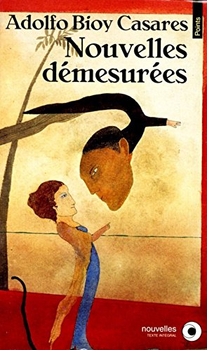 Nouvelles démesurées