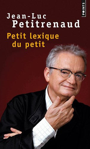 Petit lexique du petit