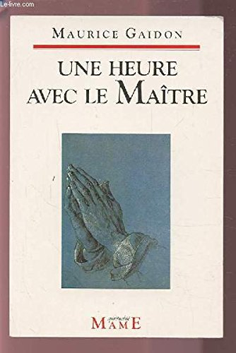 Une heure avec le maître