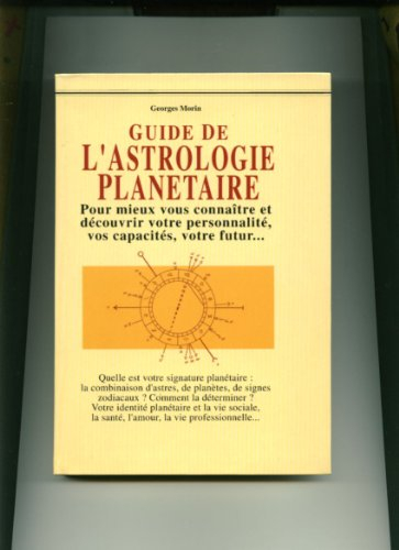 Guide de l'astrologie planétaire