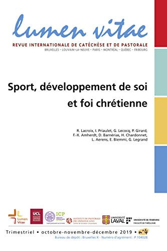 Lumen vitae, n° 4 (2019). Sport, développement de soi et foi chrétienne