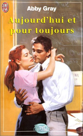 Aujourd'hui et pour toujours