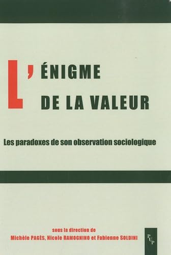 L'énigme de la valeur : les paradoxes de son observation sociologique