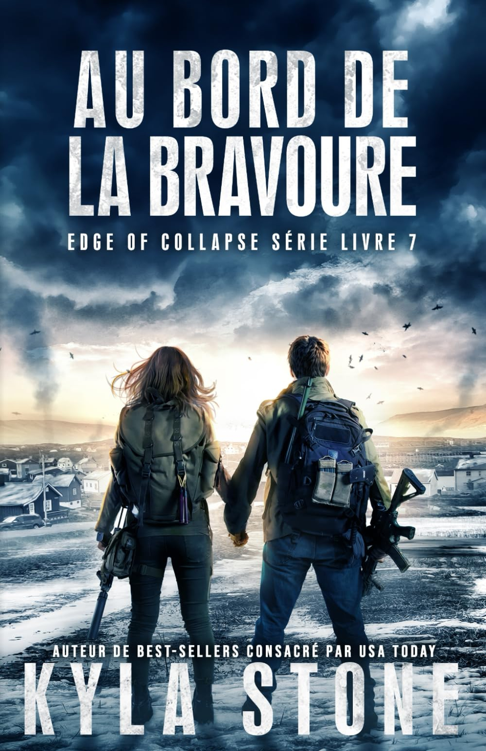 Au bord de la bravoure: Thriller Post-Apocalyptique