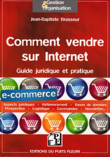Comment vendre sur Internet : guide juridique et pratique