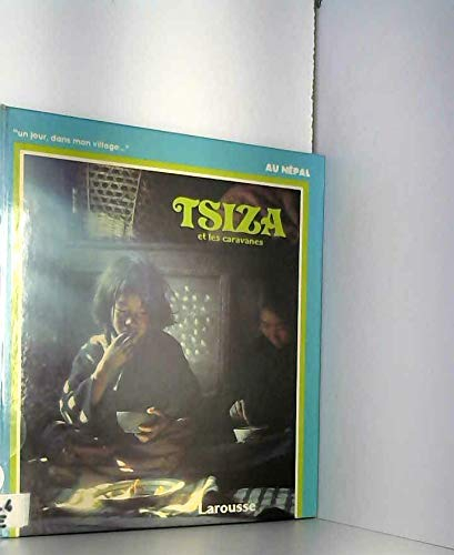 Tsiza et les caravanes : au nepal