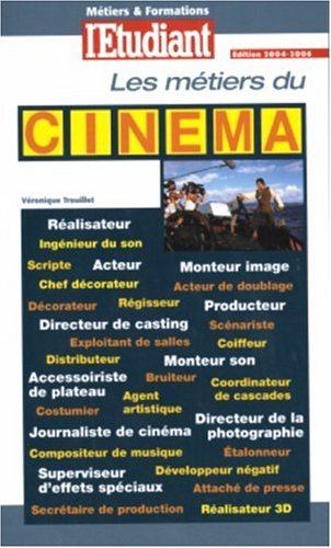 Les métiers du cinéma : 2004-2006