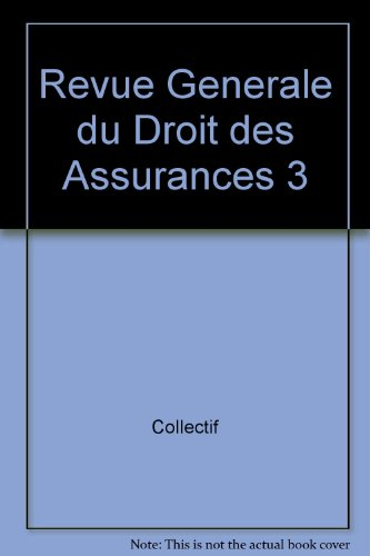 Revue générale du droit des assurances, n° 3