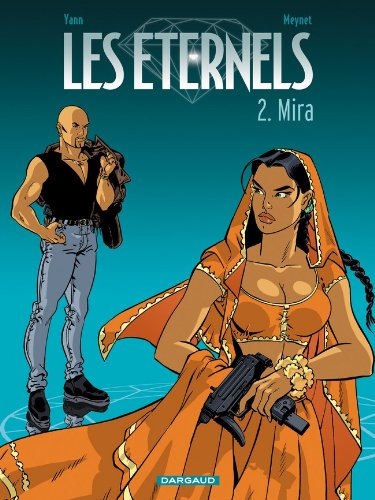 Les éternels. Vol. 2. Mira
