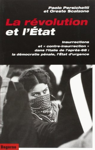 La révolution et l'Etat : insurrections et "contre-insurrection" dans l'Italie de l'après-68, genèse