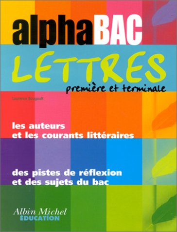 Lettres, première et terminale