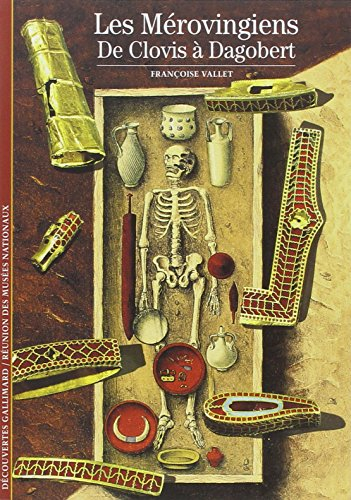 Les Mérovingiens : de Clovis à Dagobert