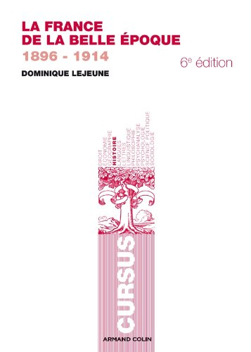 La France de la Belle Époque : 1896-1914