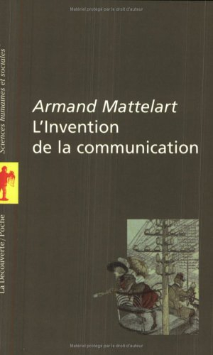 L'invention de la communication
