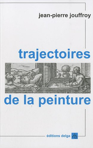 Trajectoires de la peinture